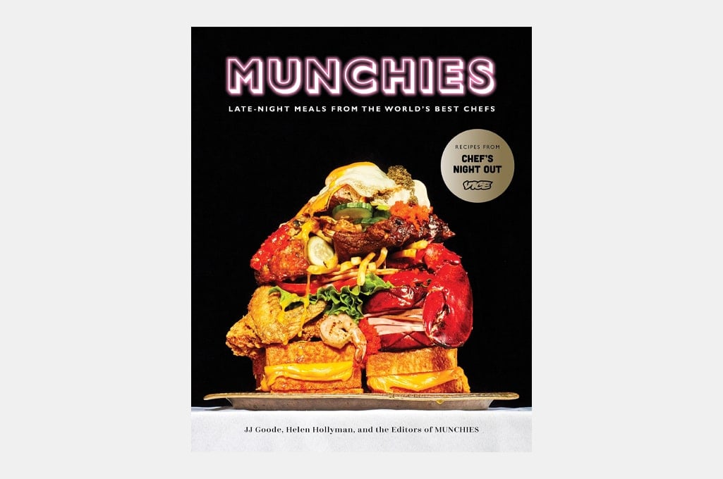 Munchies: Late-Night Meals from the World’s Best Chefs