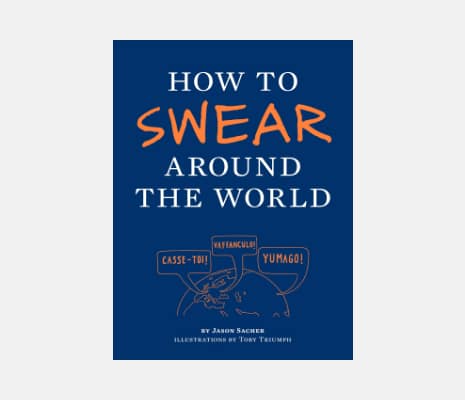 How To Swear Around The World