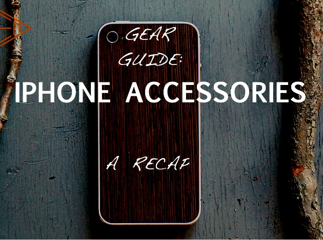 A Gear Guide to iPhone Accessories