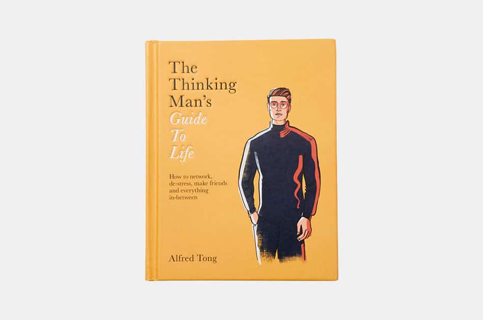 The Thinking Man's Guide To Life