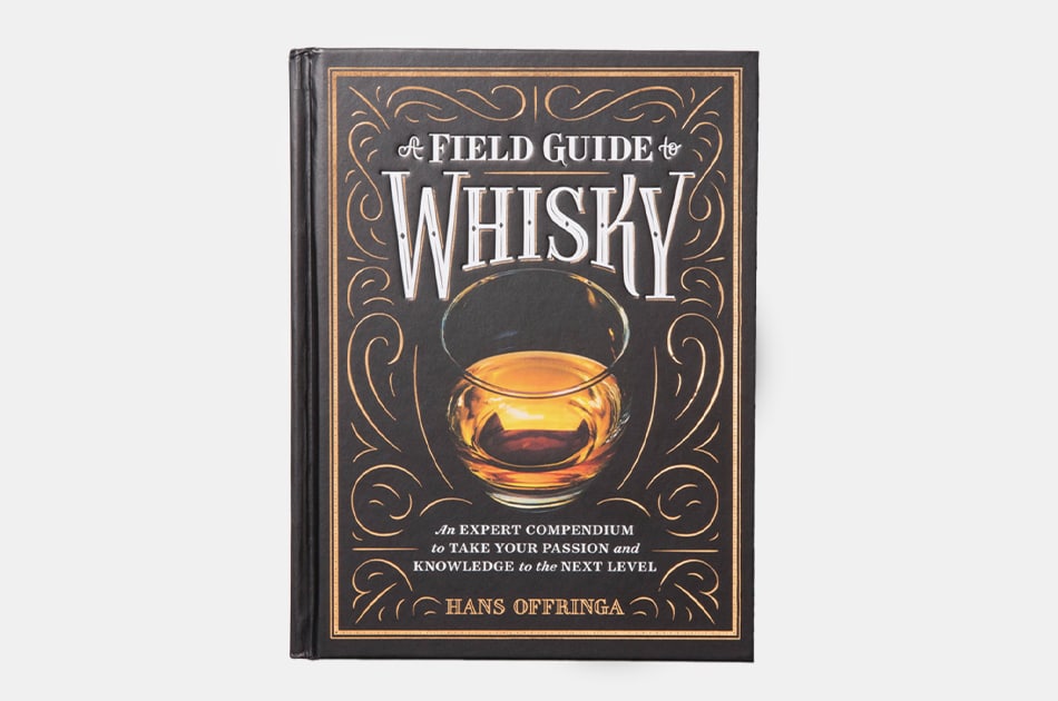 A Field Guide To Whiskey