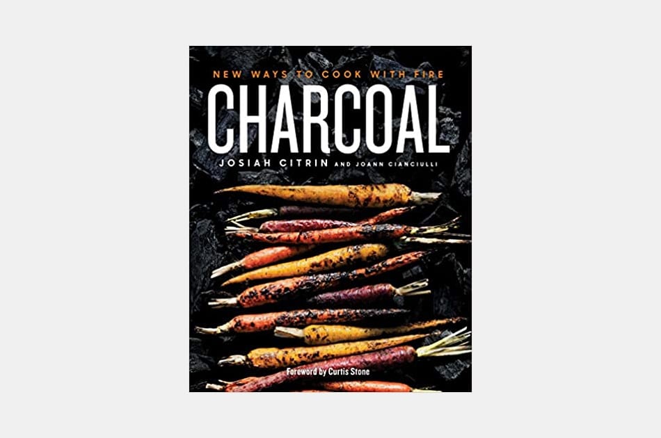 Charcoal: New Ways to Cook with Fire