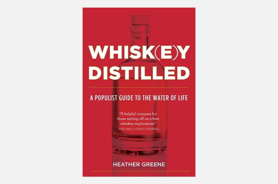 Whisk(e)y Distilled: A Populist’s Guide to the Water of Life