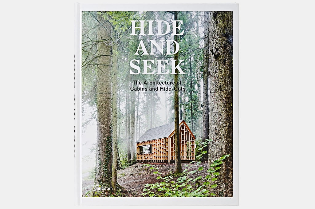 Hide and Seek: The Architecture of Cabins and Hideouts