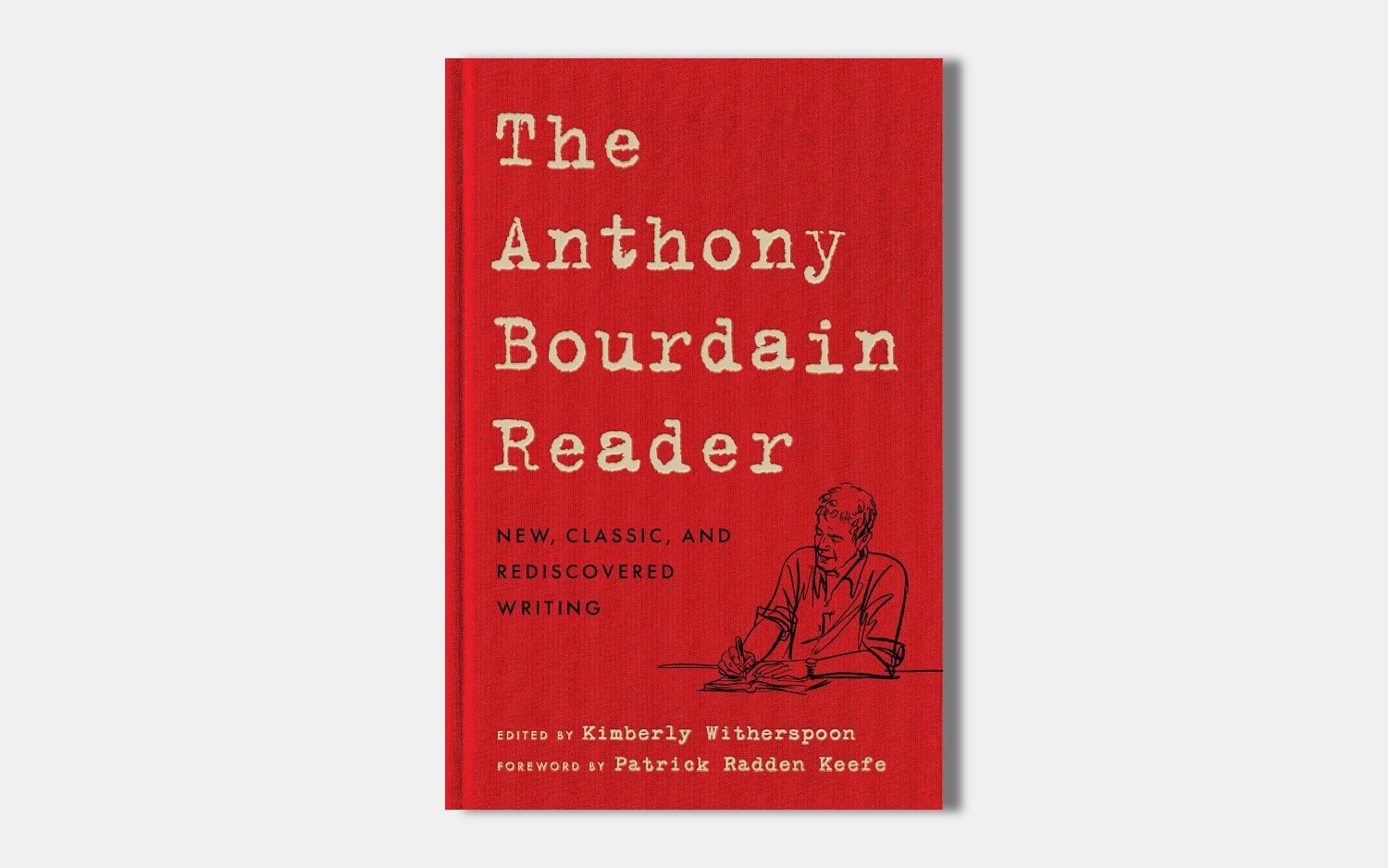 The Anthony Bourdain Reader